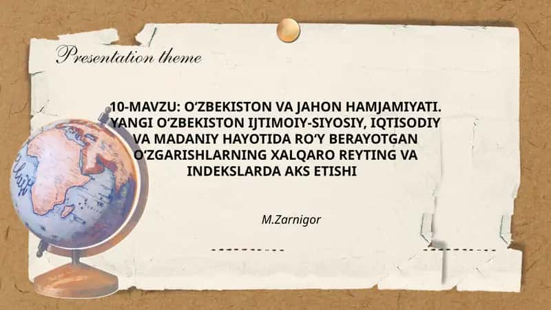 O‘zbekiston va Jahon Hamjamiyati. Yangi O‘zbekiston Ijtimoiy-Siyosiy, Iqtisodiy va Madaniy Hayotida Ro‘y Berayotgan O‘zgarishlarning Xalqaro Reyting va Indeksarda Aks Etishi 1