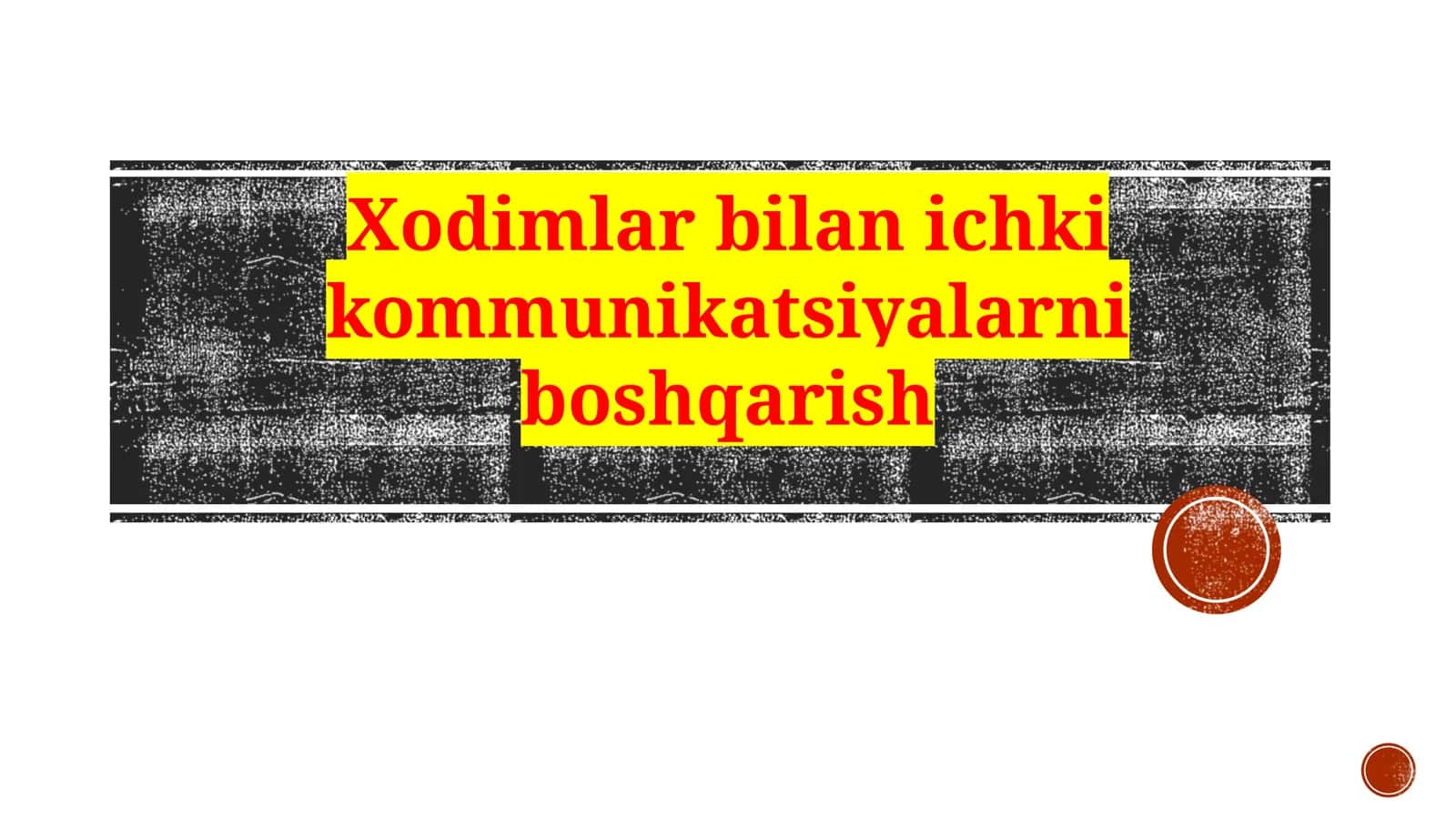 Xodimlar bilan ichki kommunikatsiyalarni boshqarish 1