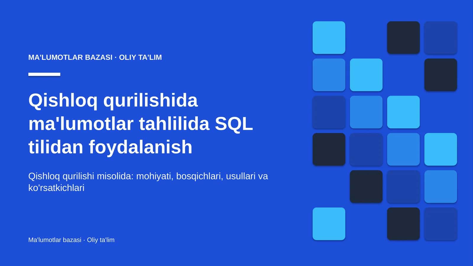 qishloq qurilishida ma'lumotlar tahlilida sql tilidan foydalanish 6851 1