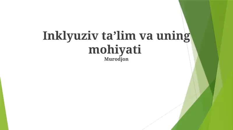 Inklyuziv taʼlim va uning mohiyati 1