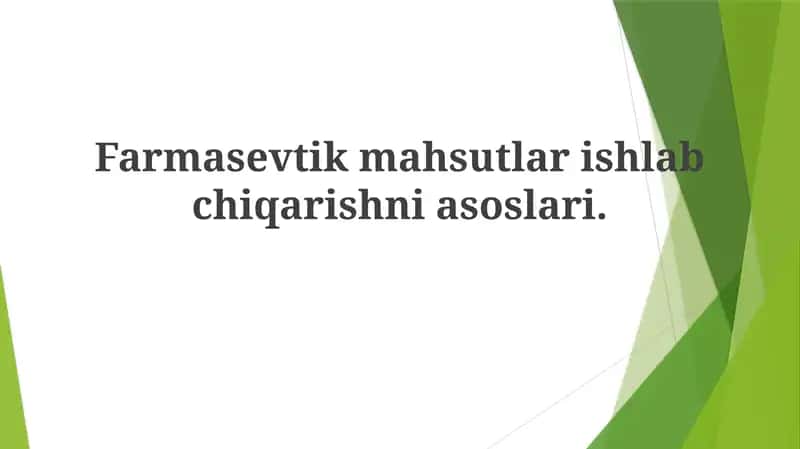 Farmasevtik mahsulotlar ishlab chiqarish nisoslar 1