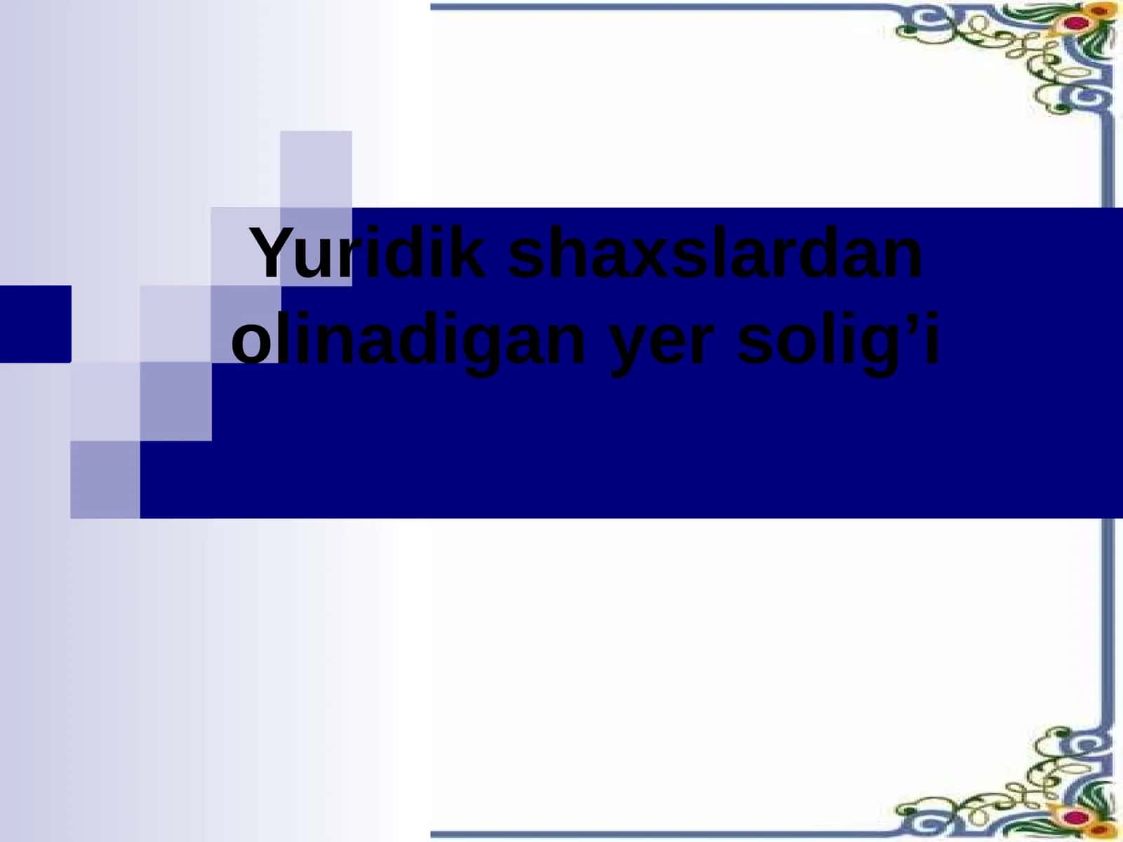 Yer solig’i 1
