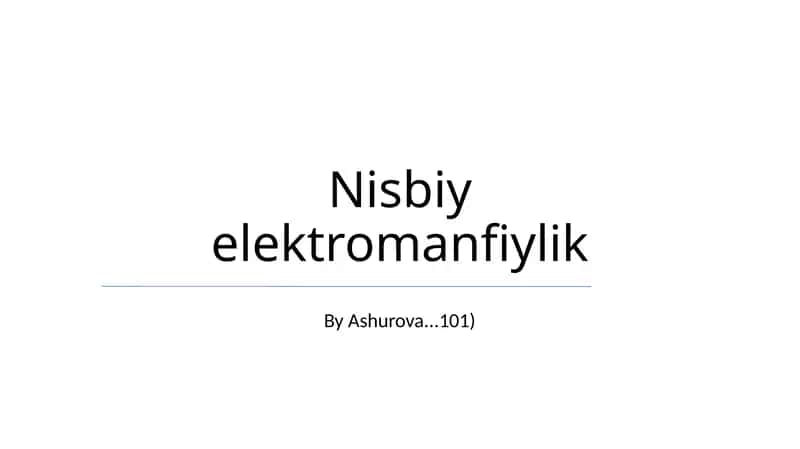 Nisbiy elektromanfiylik 1