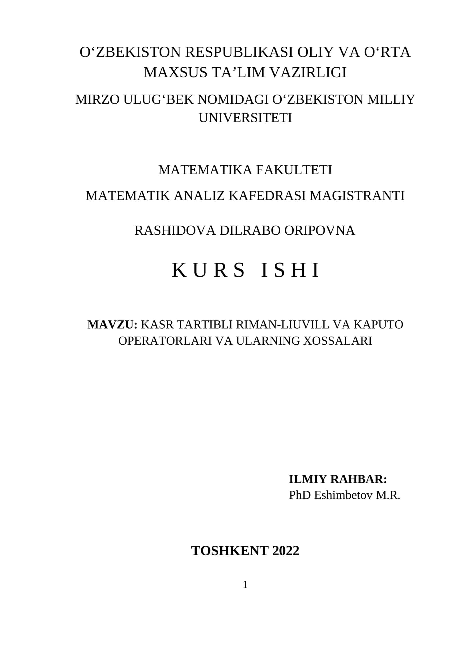 KASR TARTIBLI RIMAN-LIUVILL VA KAPUTO OPERATORLARI VA ULARNING XOSSALARI 1