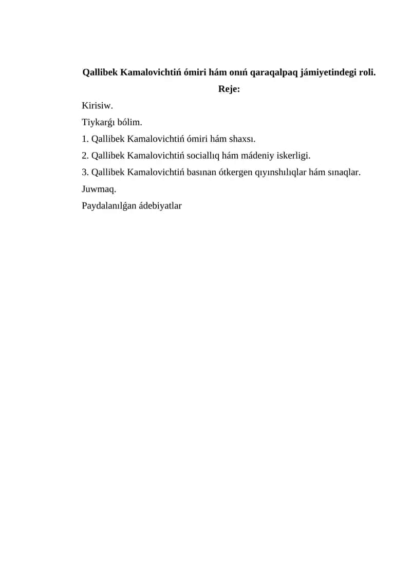 Qallibek Kamalovichtiń ómiri hám onıń qaraqalpaq jámiyetindegi roli 1