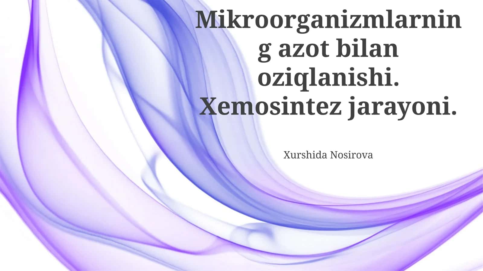 Mikroorganizmlarning azot bilan oziqlanishi 1