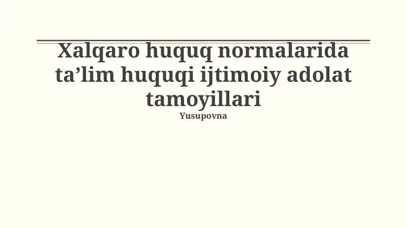 Ta'lim huquqi va ijtimoiy adolat 1