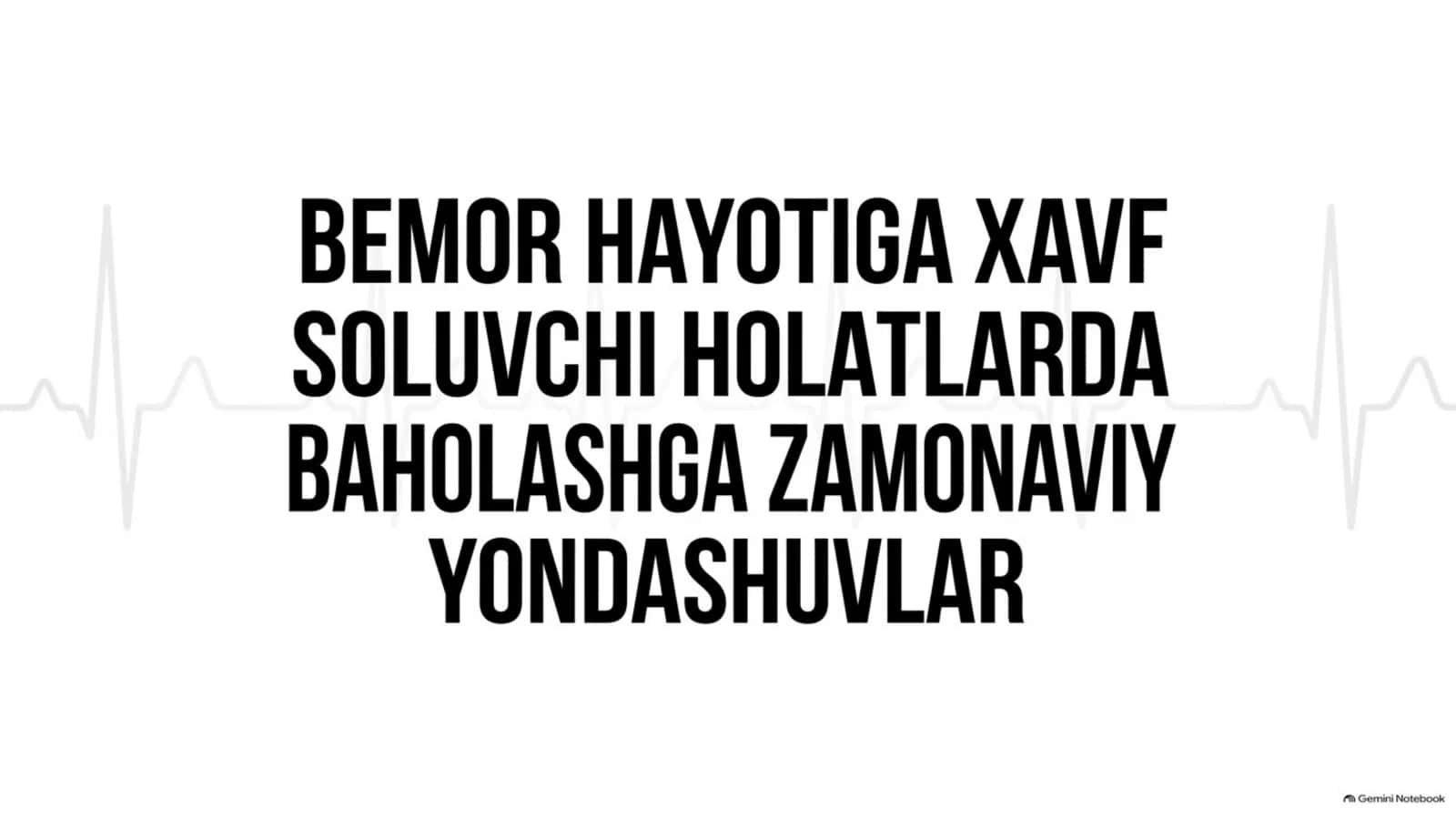 Bemor hayotiga xavf soluvchi holatlarda ahvolni zamonaviy baholash — 15 slayd 1