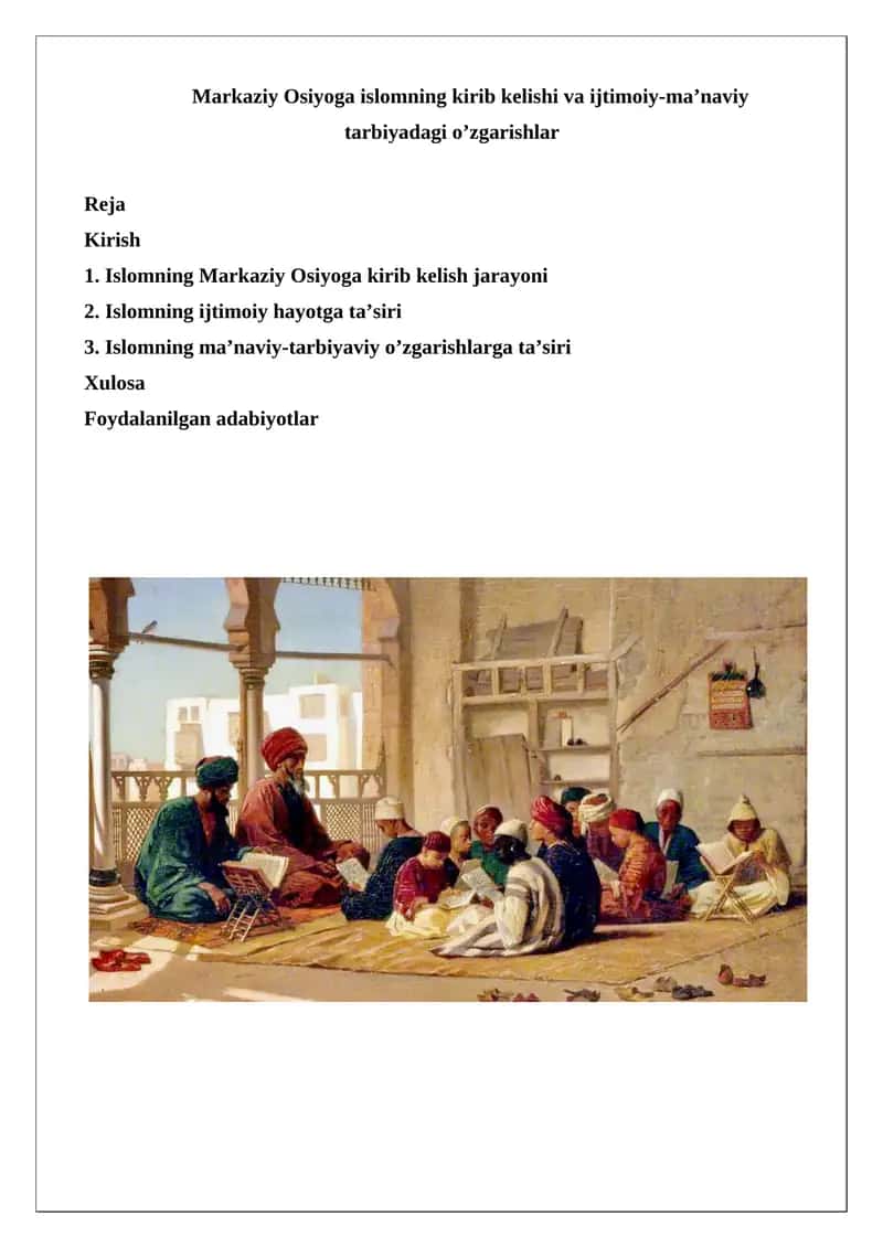 Islomning Markaziy Osiyoga kirib kelishi va ijtimoiy-ma’naviy tarbiyadagi o’zgarishlar 1
