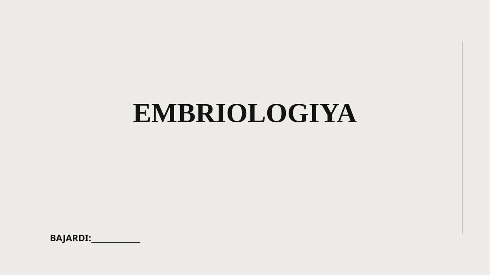 EMBRIOLOGIYA 1