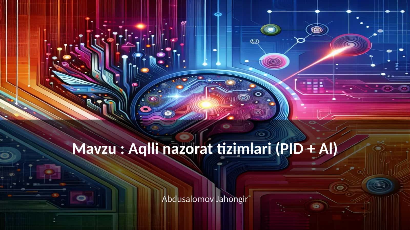 Aqlli nazorat tizimlari (PID + Al) 1
