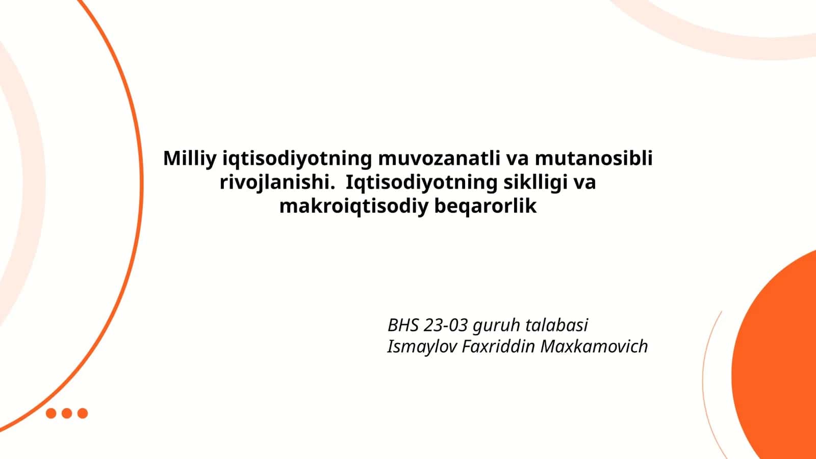 Milliy iqtisodiyotning muvozanatli va mutanosibli rivojlanishi 1