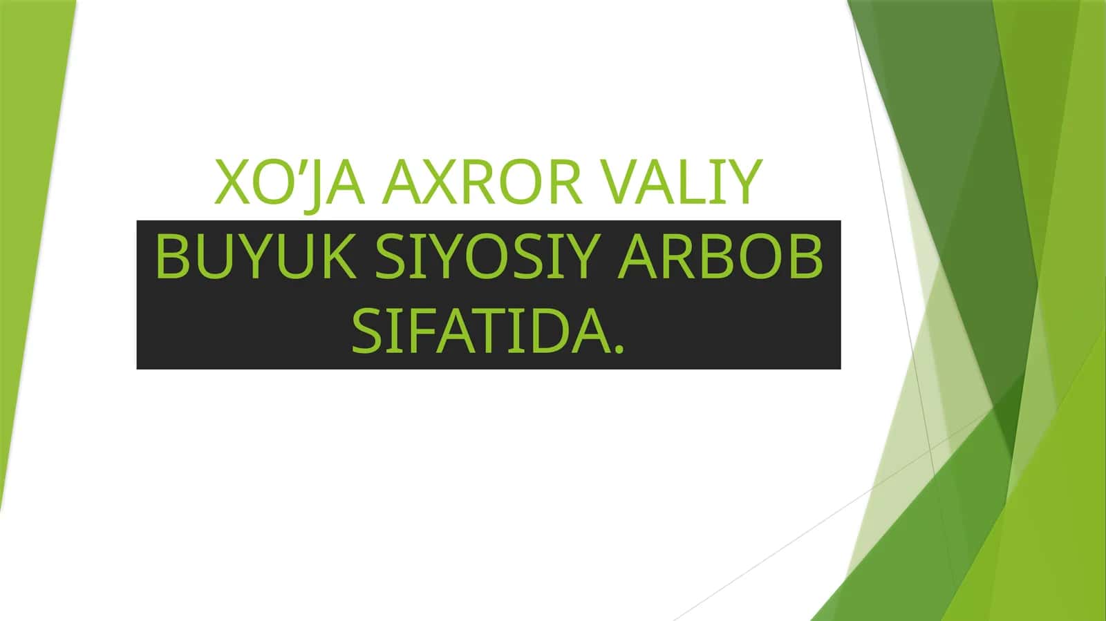 Xo'ja Axror Valiy 1