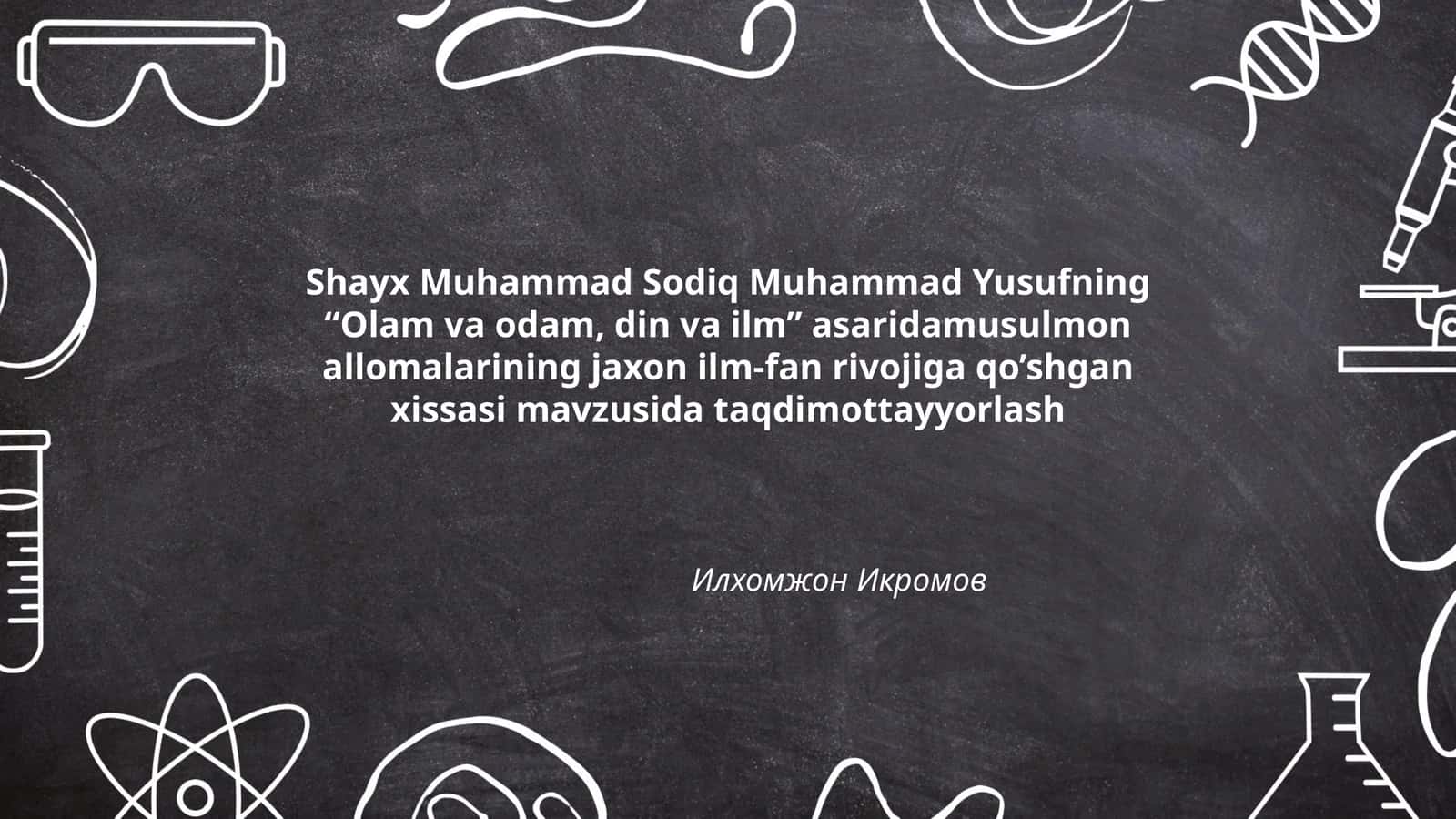 Olam va odam, din va ilm 1