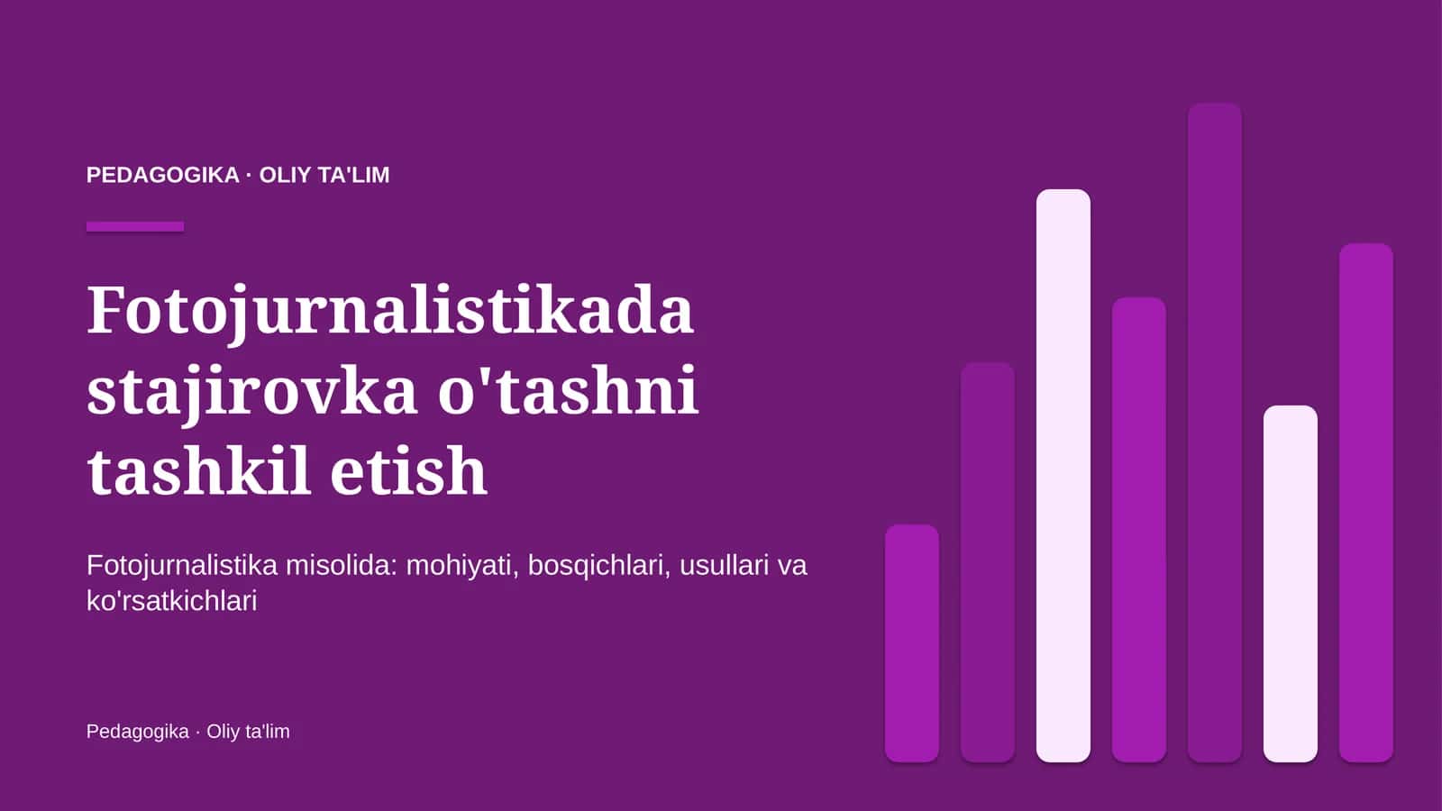 fotojurnalistikada stajirovka o'tashni tashkil etish 1973 1