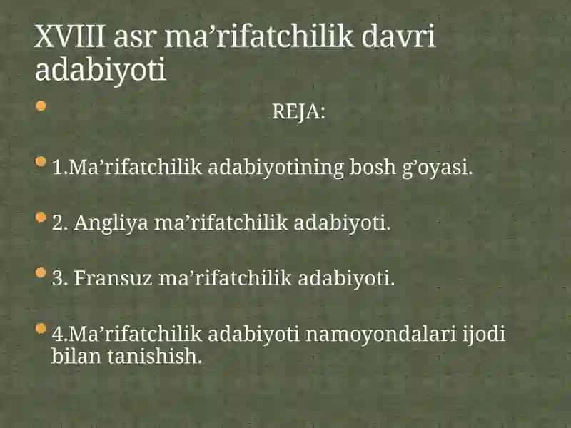XVIII asr ma’rifatchilik davri adabiyoti