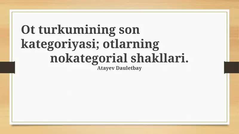 Ot turkumining son kategoriyasi 1