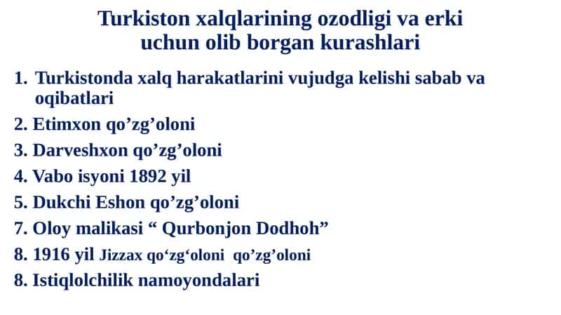 Turkiston xalqlarining ozodligi va erki uchun olib borgan kurashlari 1