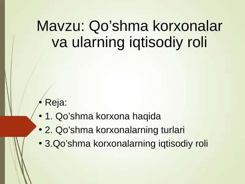 Qo’shmakorxonalar va ularning iqtisodiy roli 1
