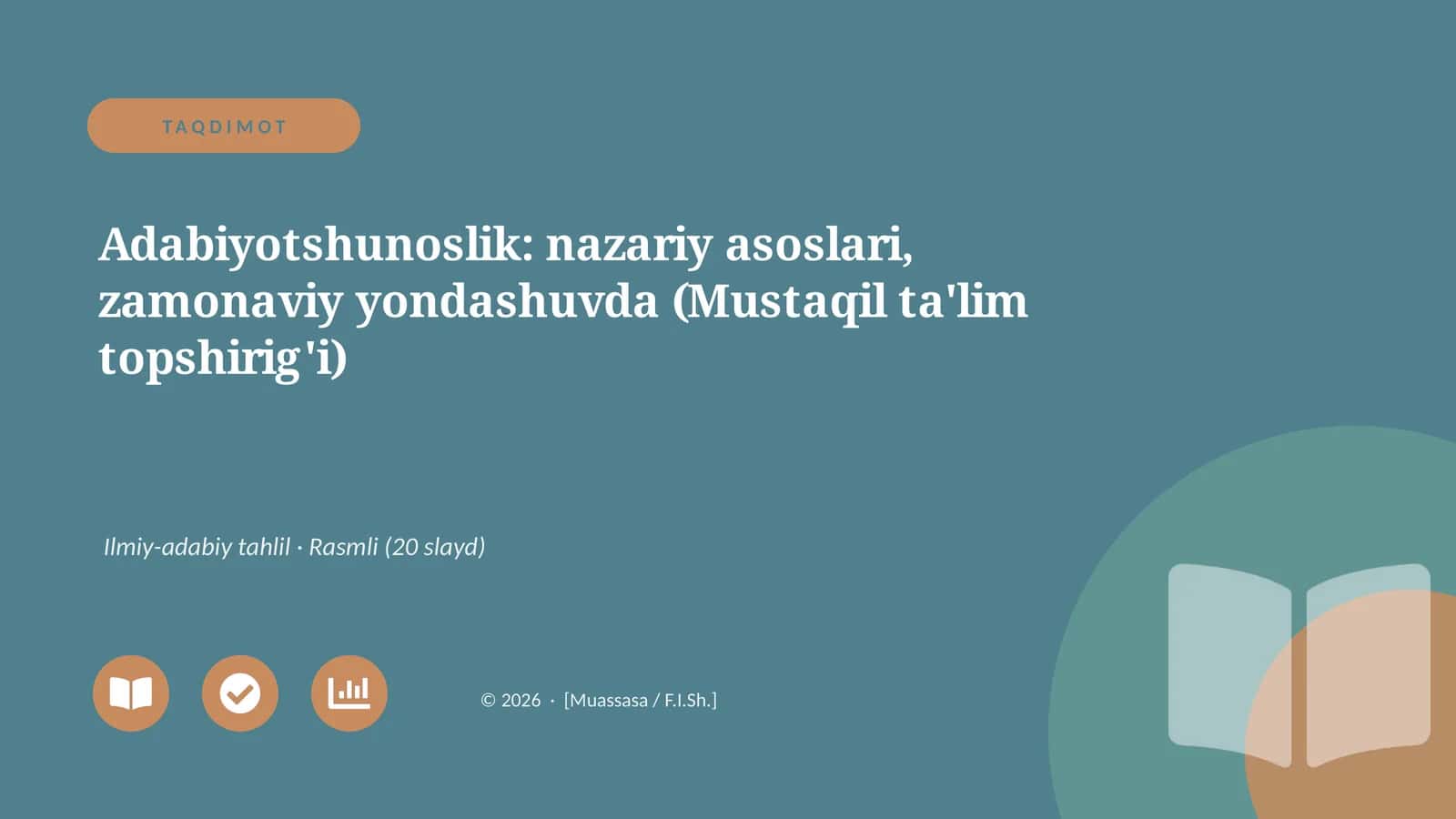 Adabiyotshunoslik: nazariy asoslari, zamonaviy yondashuvda (Mustaqil ta'lim topshirig'i) 1