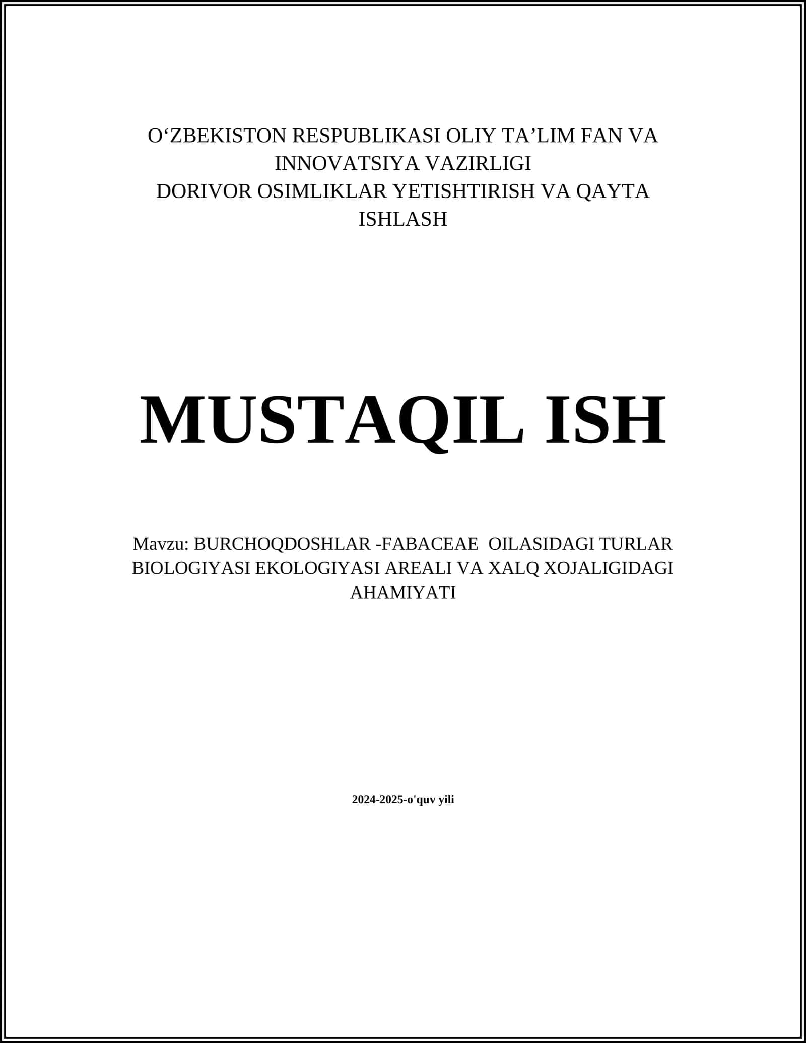 BURCHOQDOSHLAR - FABACEAE OILASIDAGI TURLAR BIOLOGIYASI EKOLOGIYASI AREALI VA XALQ XOJALIGIDAGI AHAMIYATI 1