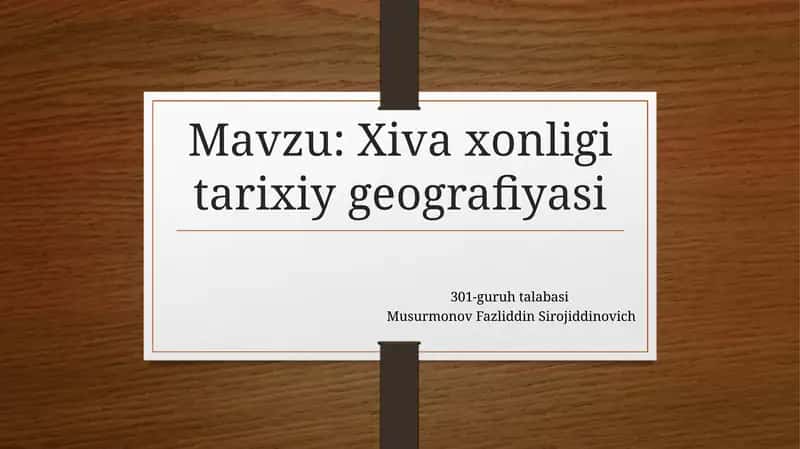 Xiva xonligi tarixiy geografiyasi 1