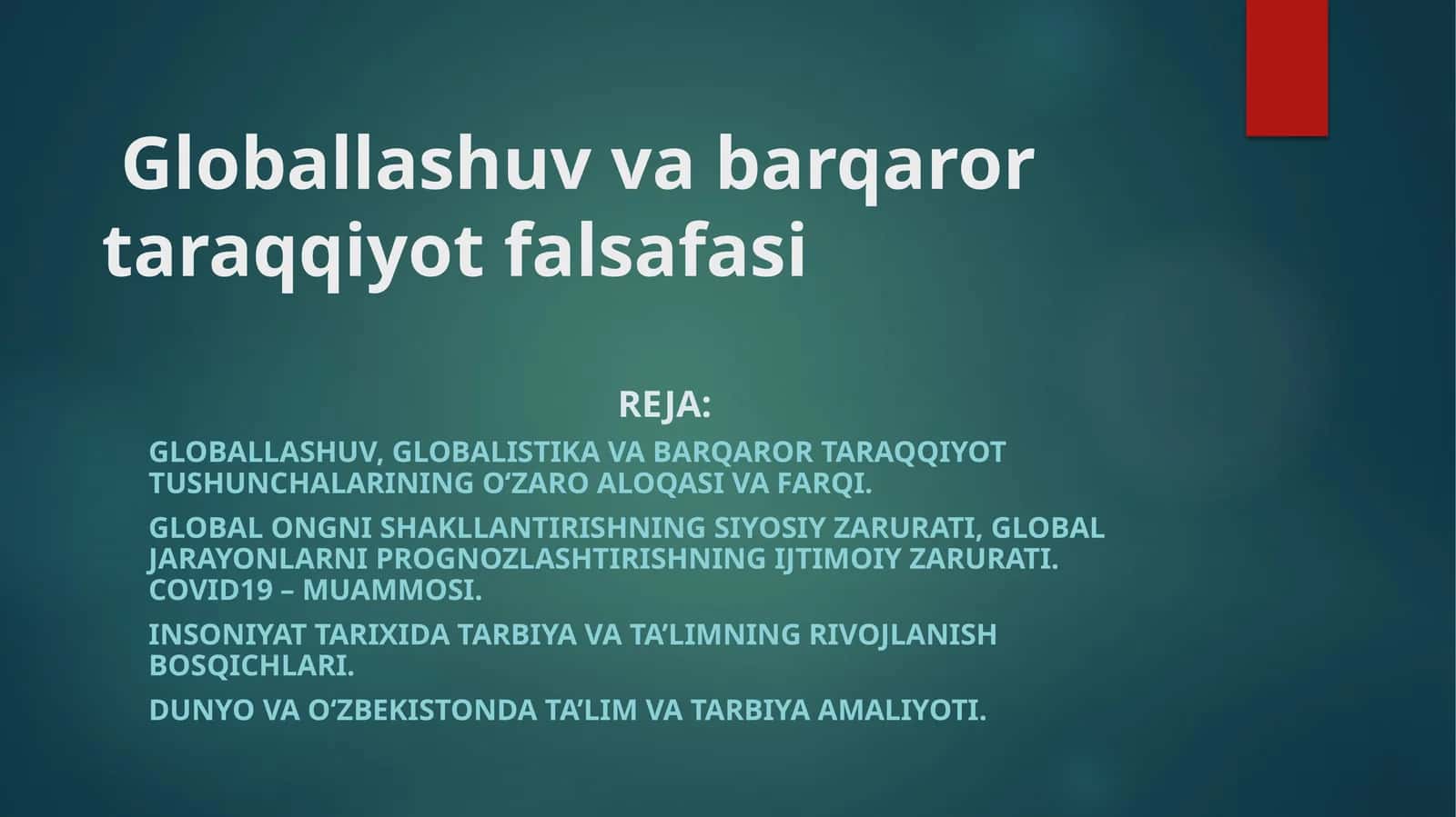 Globallashuv va barqaror taraqqiyot falsafasi 1