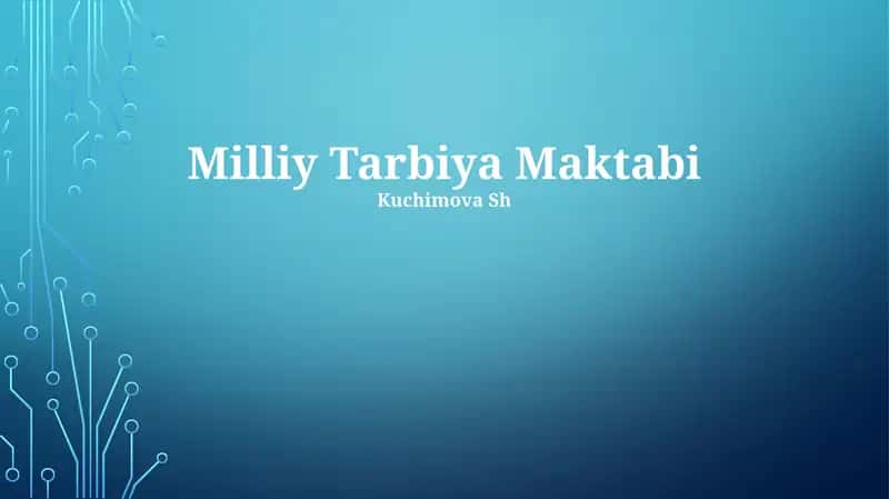 Milliy Tarbiya Maktabi 1