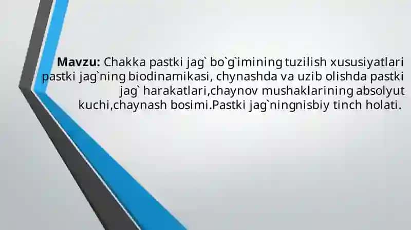 Chakka pastki jag' bo'g'iming tuzilish xususiyatlari.