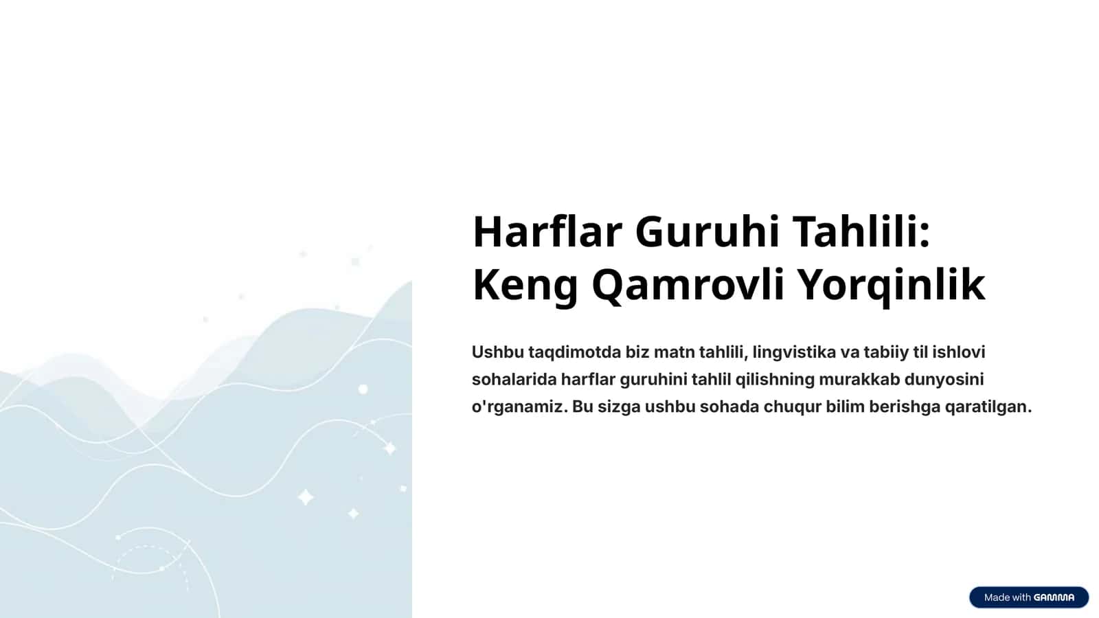Harflar Guruhi Tahlili: Keng Qamrovli Yorqinlik 1