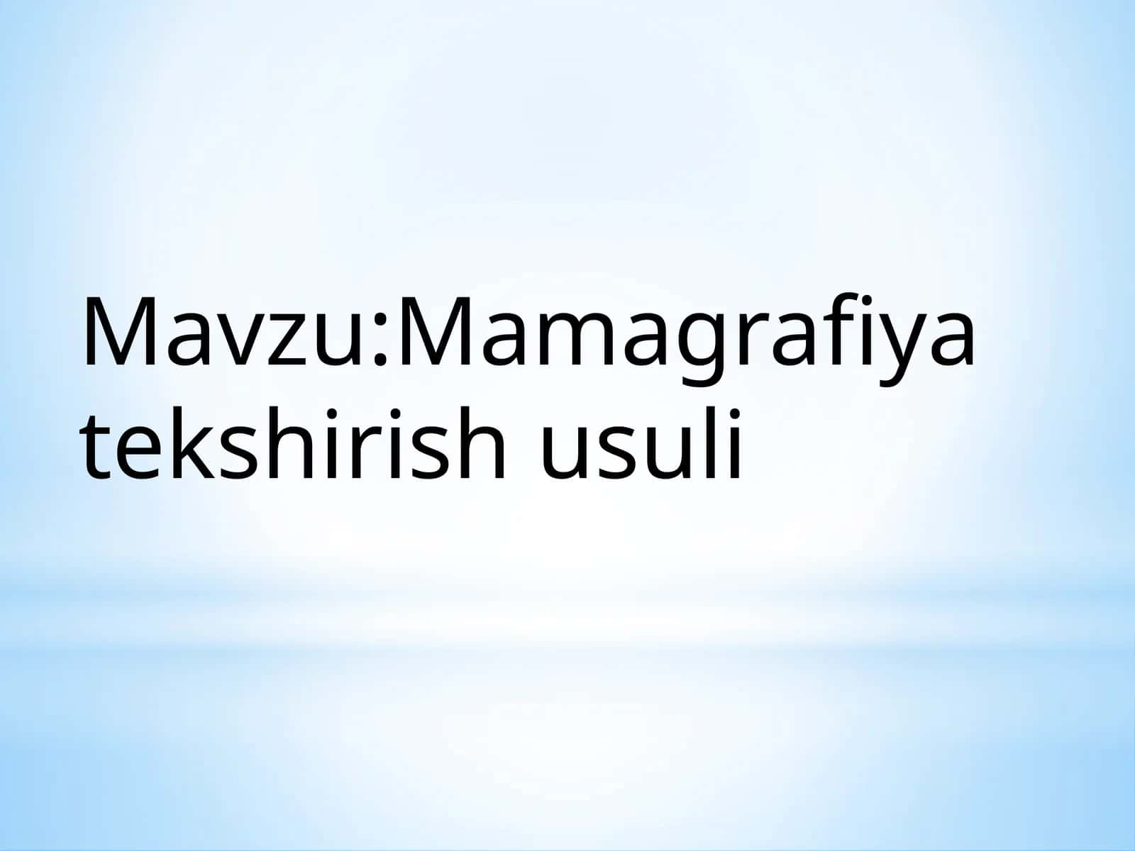 Mamografiya tekshirish usuli 1