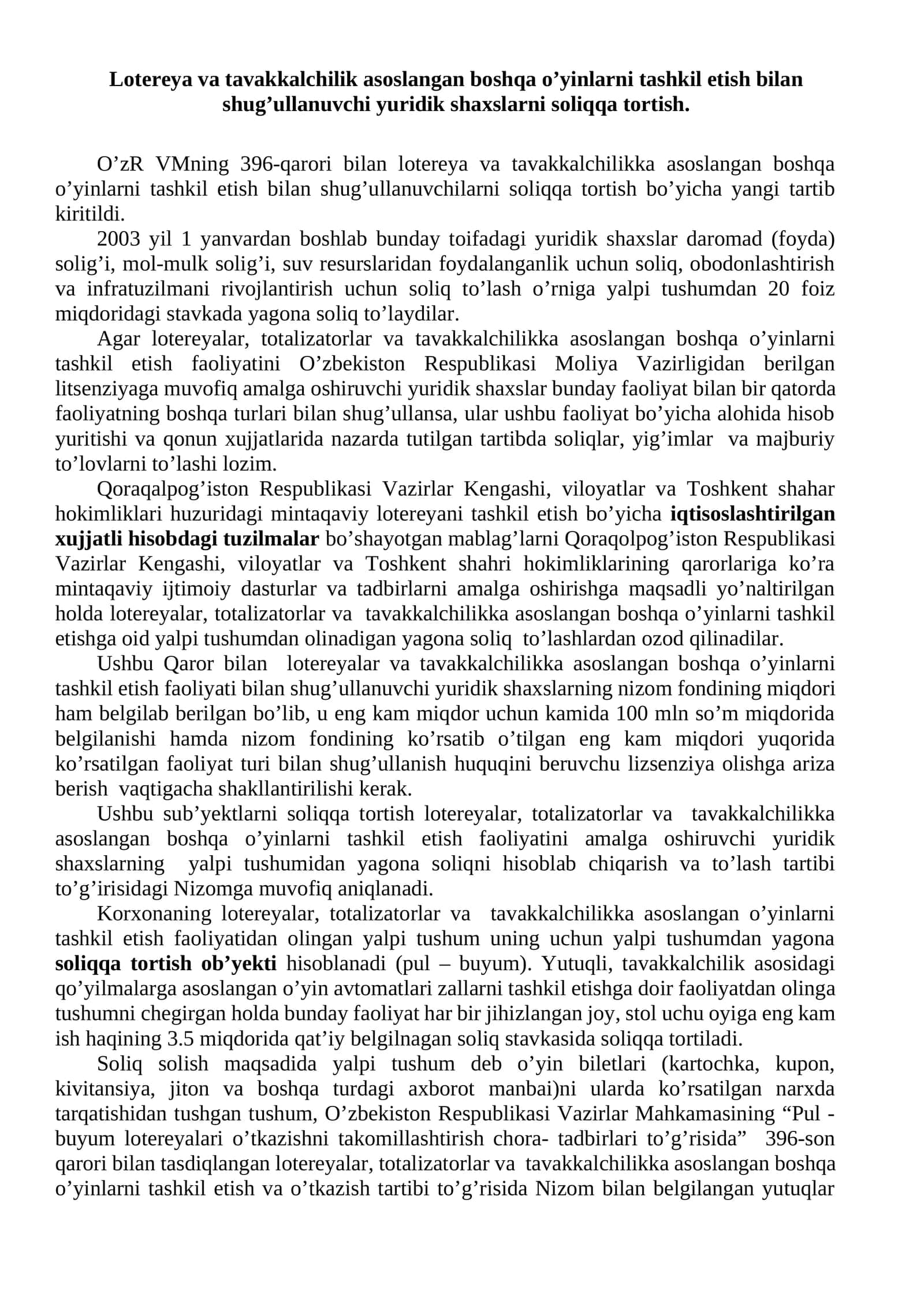 Lotereya va tavakkalchilik asoslangan boshqa o’yinlarni tashkil etish bilan shug’ullanuvchi yuridik shaxslarni soliqqa tortish 1