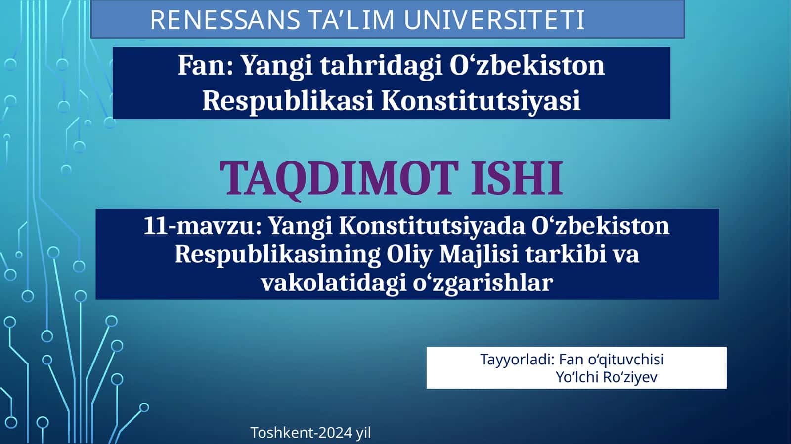 11-mavzu:Yangi Konstitutsiyada O‘zbekiston Respublikasining Oliy Majlisi tarkibi va vakolatidagi o‘zgarishlar 1