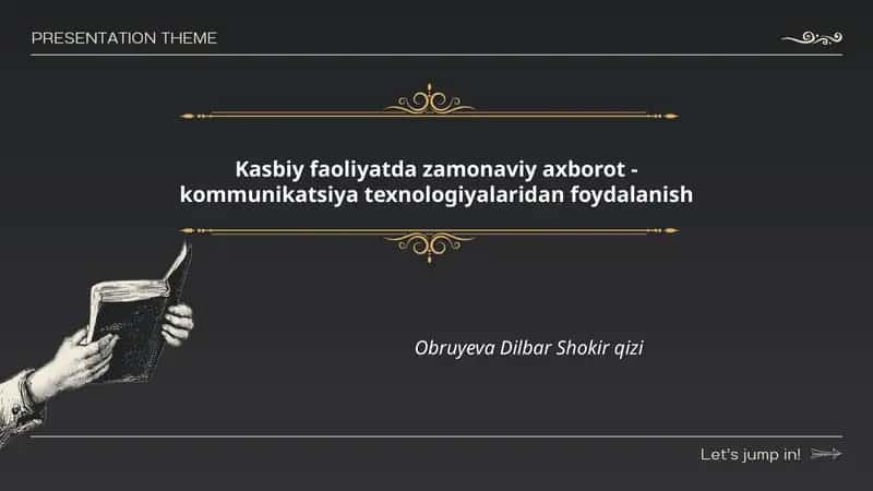 Kasbiy faoliyatda zamonaviy axborot - kommunikatsiya texnologiyalaridan foydalanish 1
