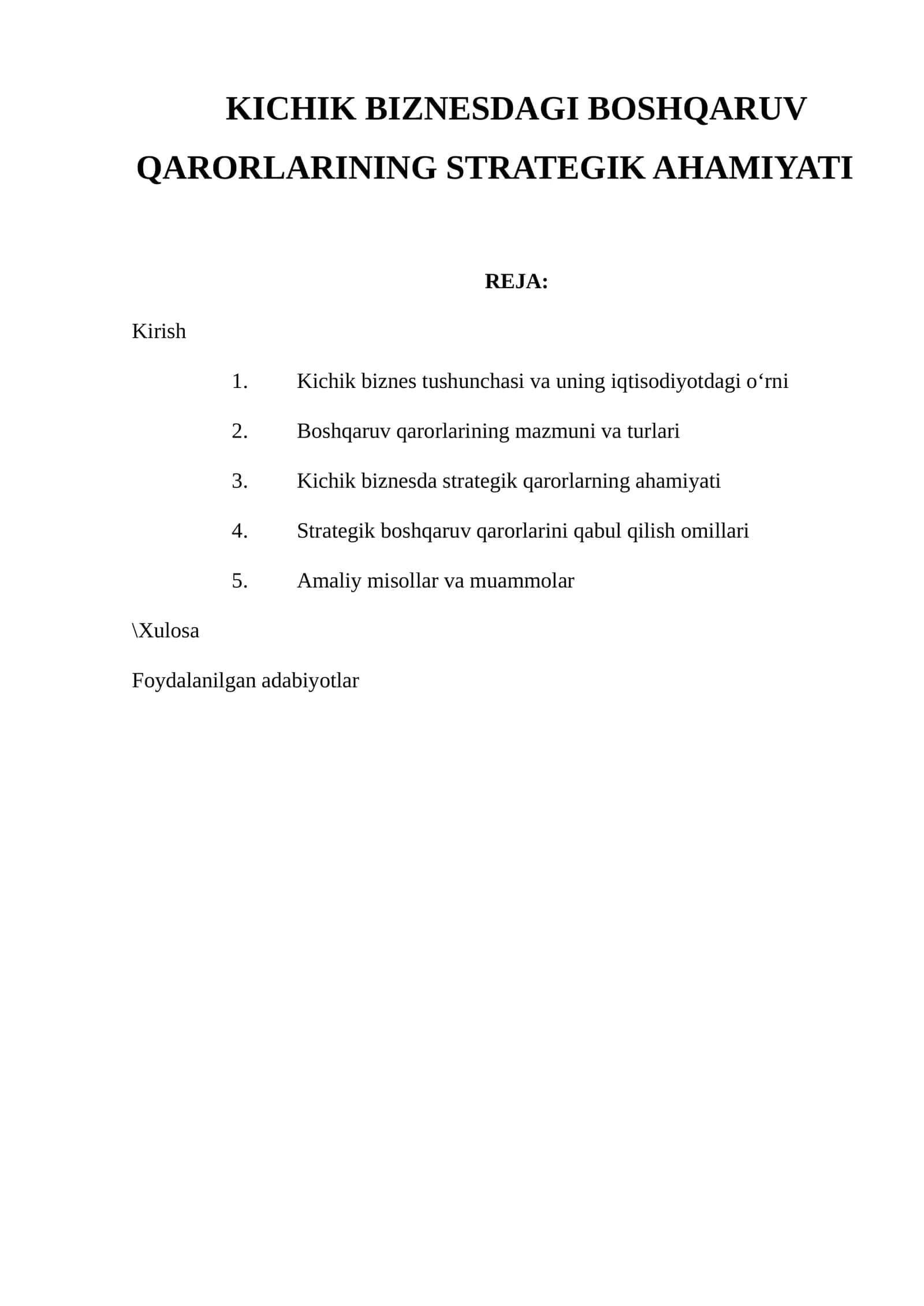 KICHIK BIZNESDAGI BOSHQARUV QARORLARINING STRATEGIK AHAMIYATI 1