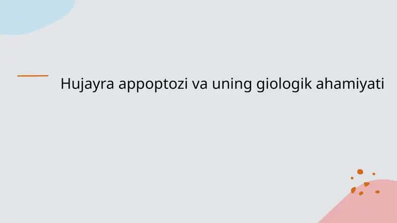 Hujayra appoptozi va uning giologik ahamiyati 1