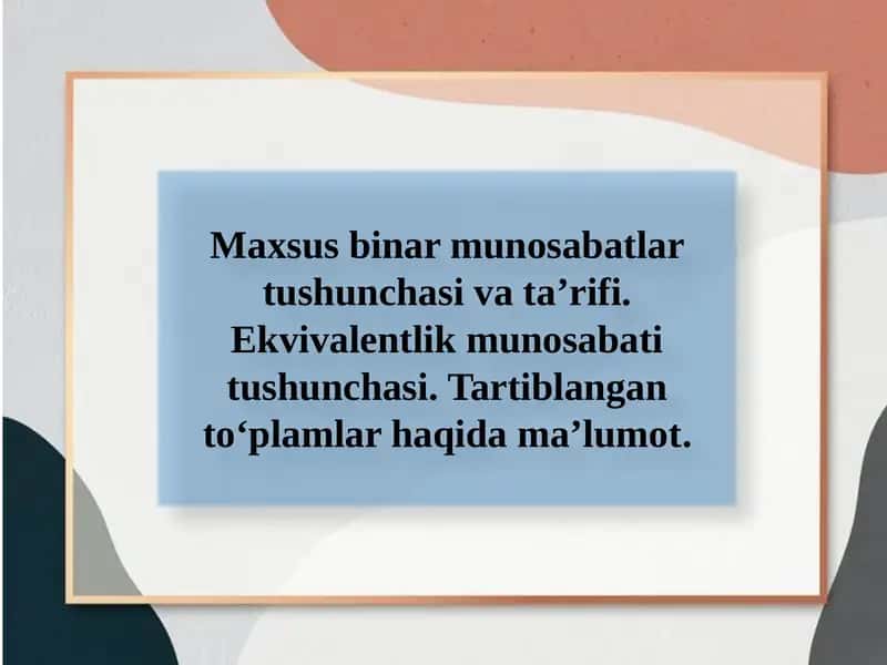 Maxsus Binar Munosabatlari 1