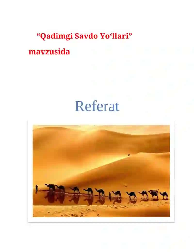 Qadimgi Savdo Yo‘llari 1