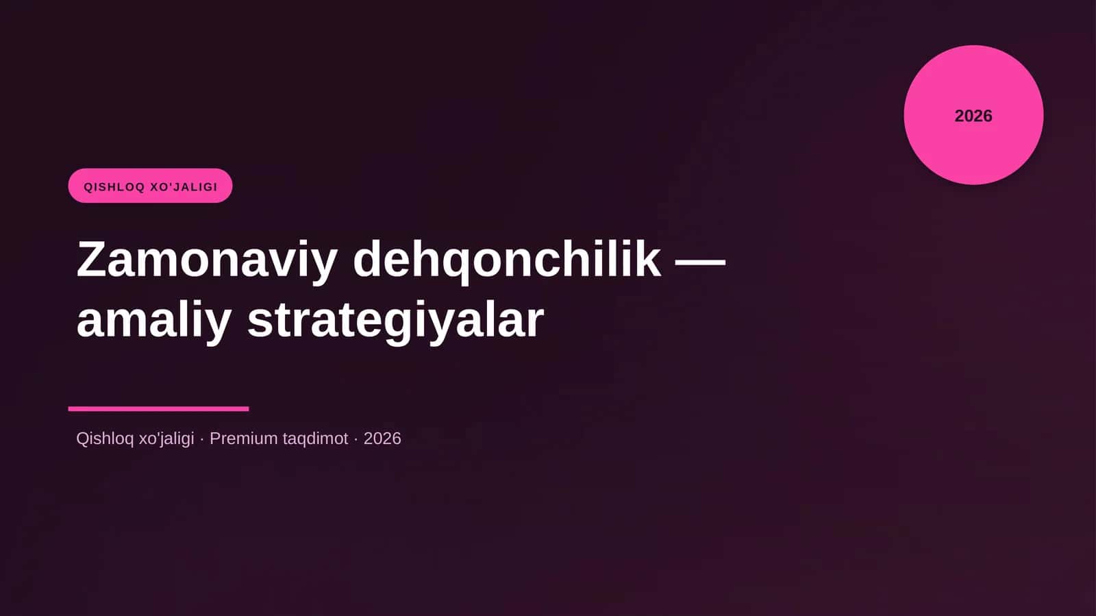 Zamonaviy dehqonchilik — amaliy strategiyalar 1