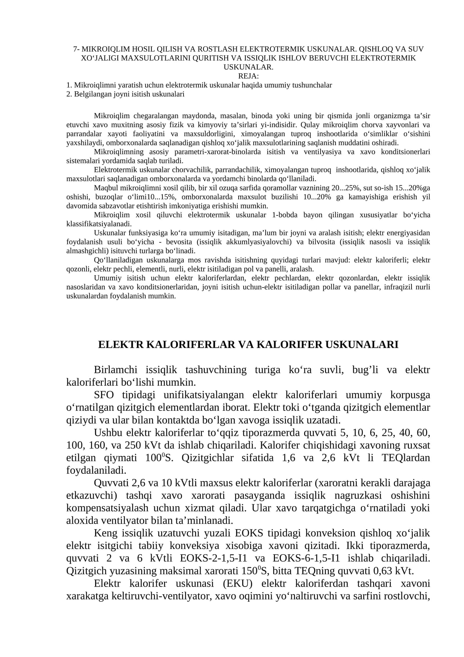 MIKROIQLIM HOSIL QILISH VA ROSTLASH ELEKTROTERMIK USKUNALAR. QISHLOQ VA SUV XO‘JALIGI MAXSULOTLARINI QURITISH VA ISSIQLIK ISHLOV BERUVCHI ELEKTROTERMIK USKUNALAR 1