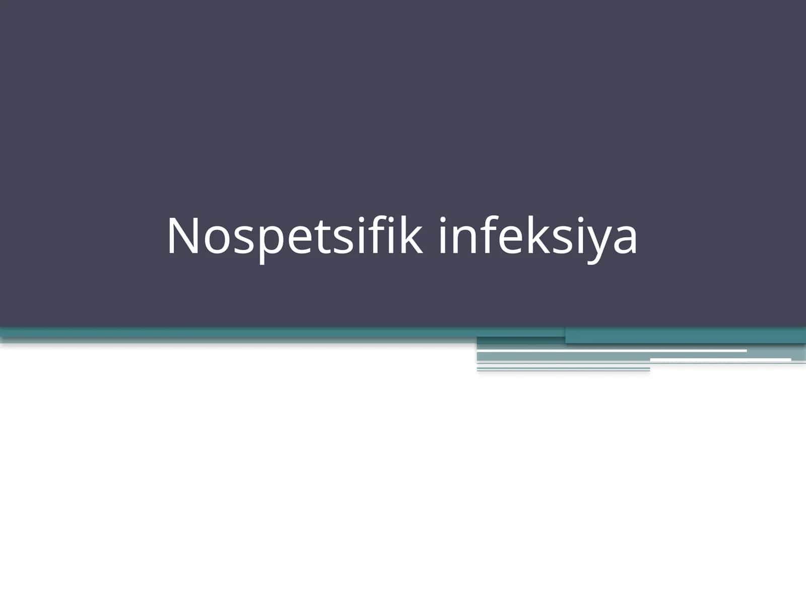 Nospetsifikinfeksiya 1