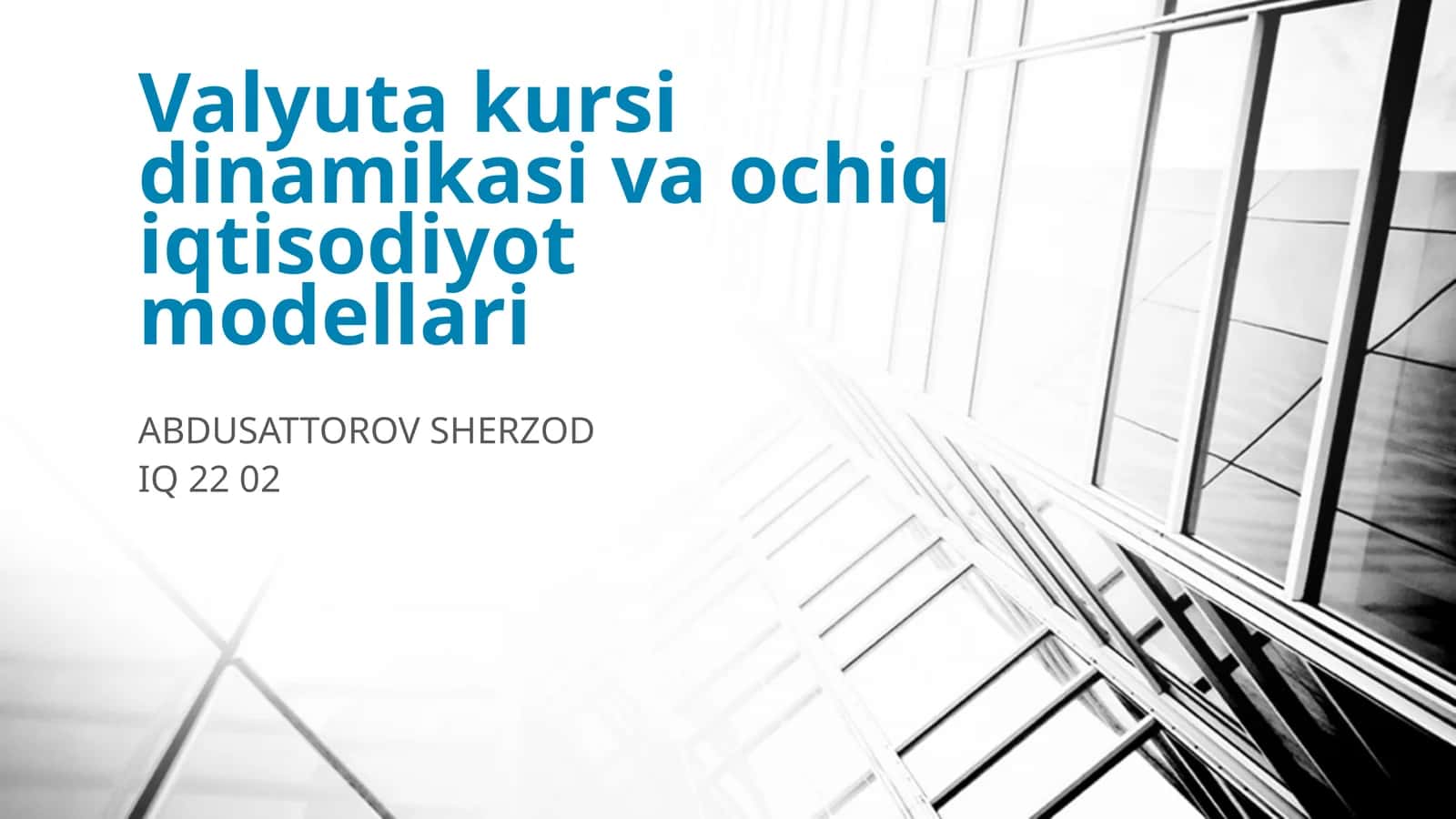 Valyuta kursi dinamikasi va ochiq iqtisodiyot modellari 1