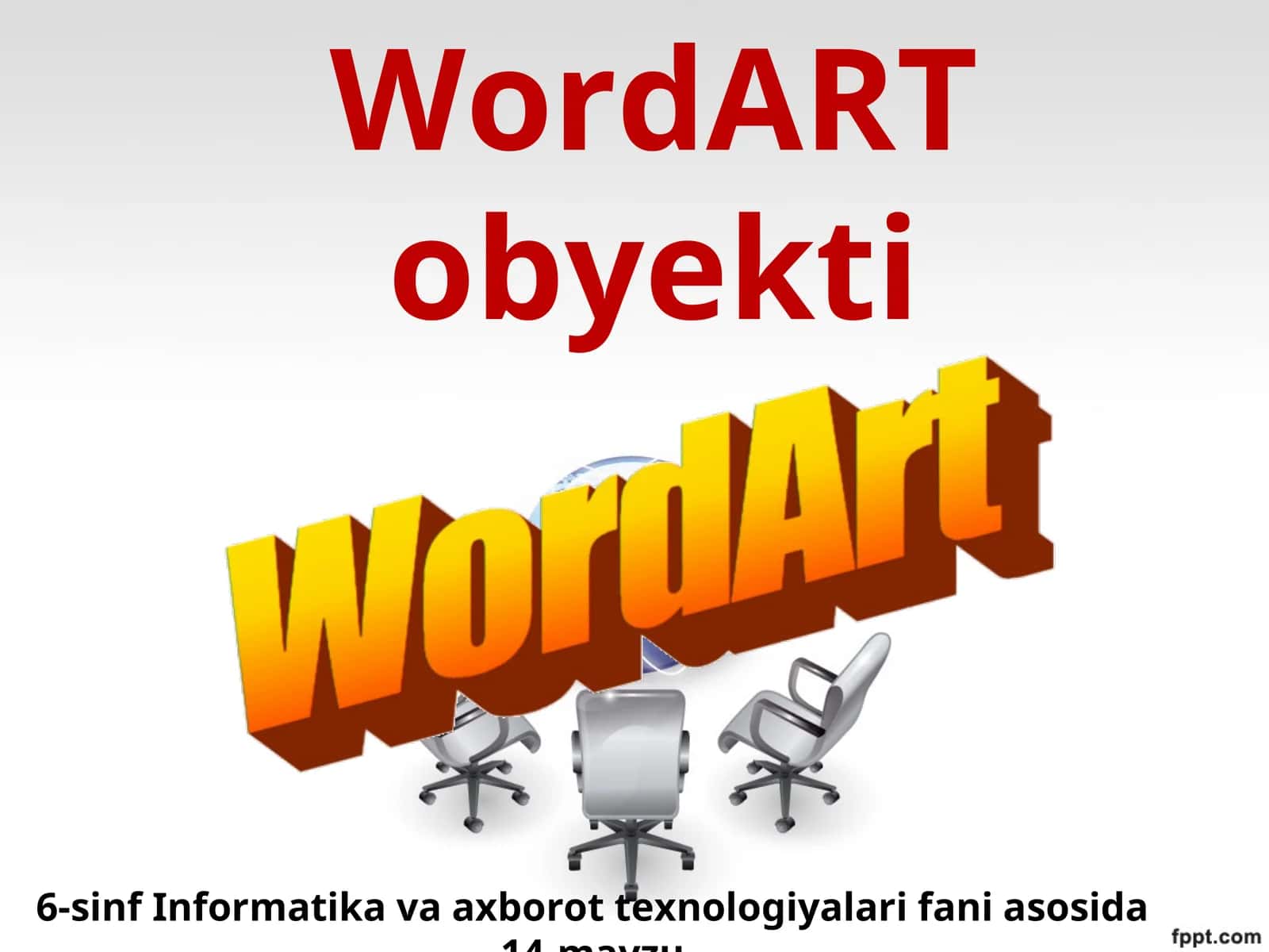 6-sinf Informatika WordART obyekti 1