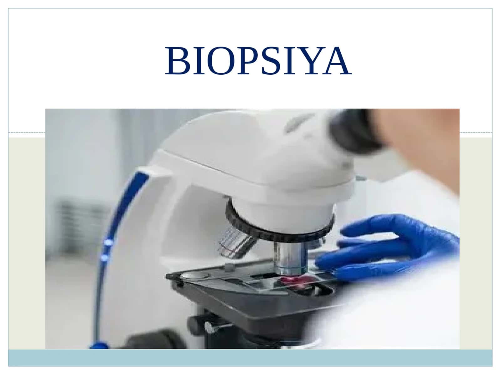 BIOPSIYA 1