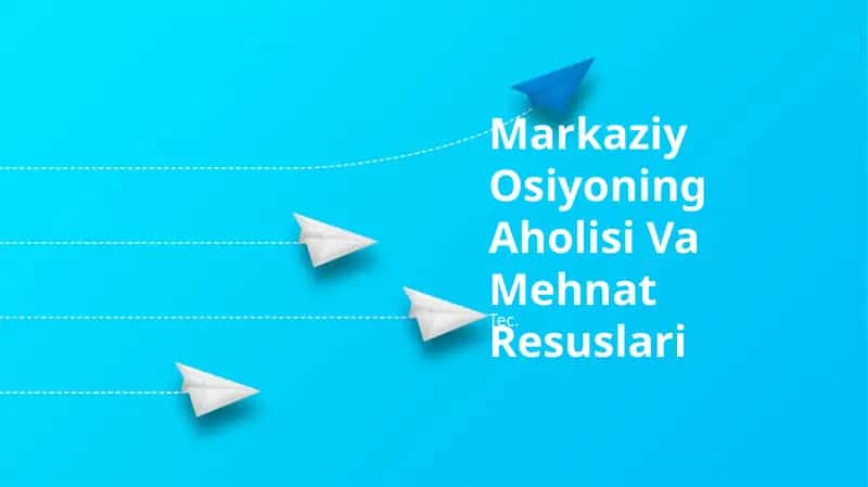 Markaziy Osiyoning Aholisi Va Mehnat Resuslari 1