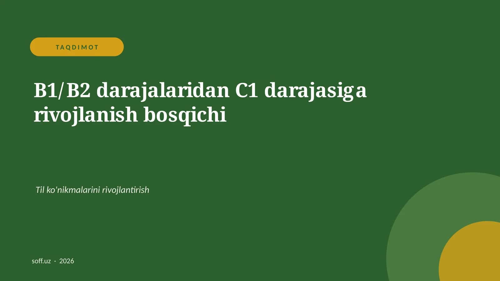 B1/B2 dan C1 ga Rivojlanish Bosqichi 1