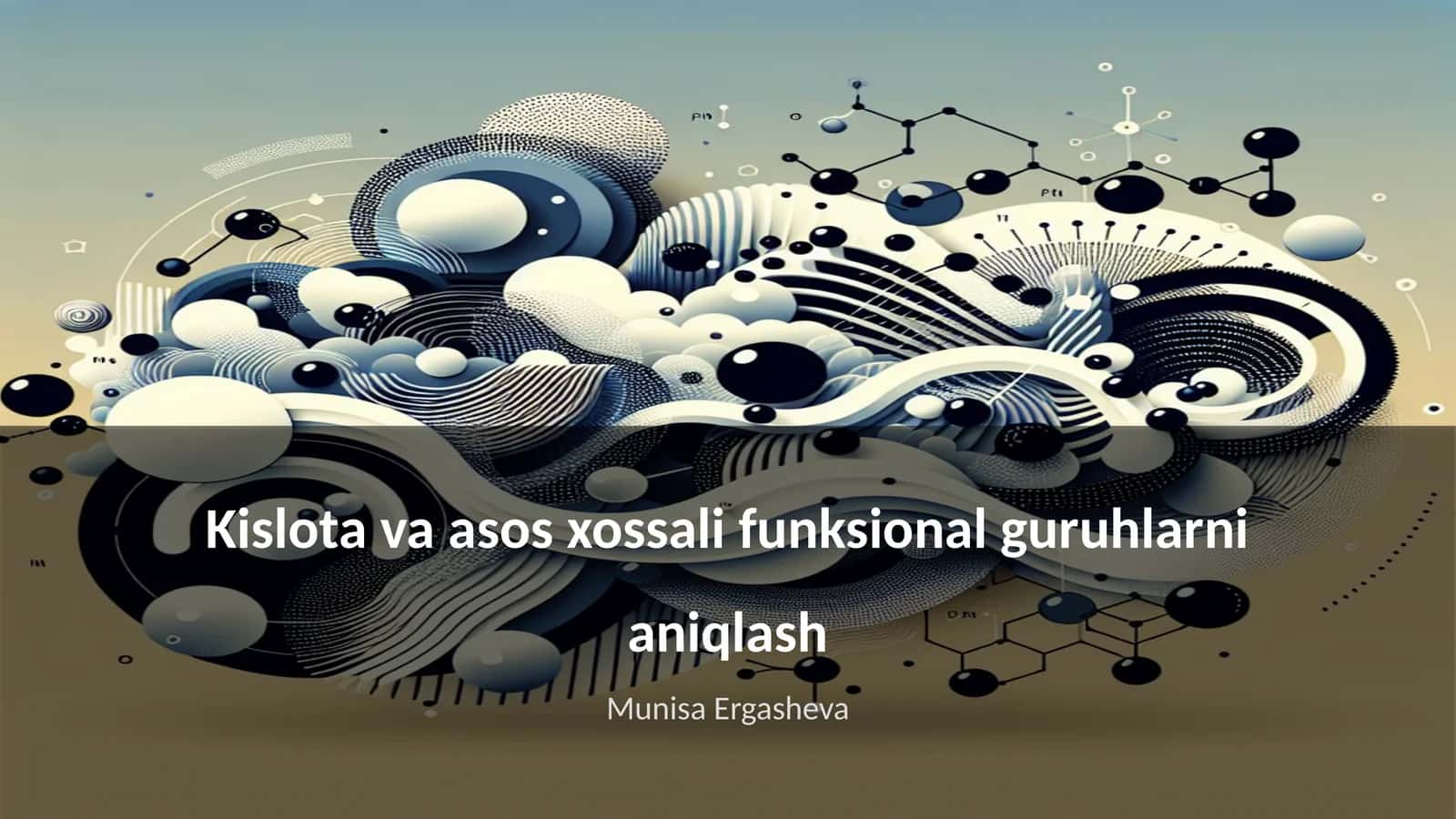 Kislota va asos xossali funksional guruhlarni aniqlash 1