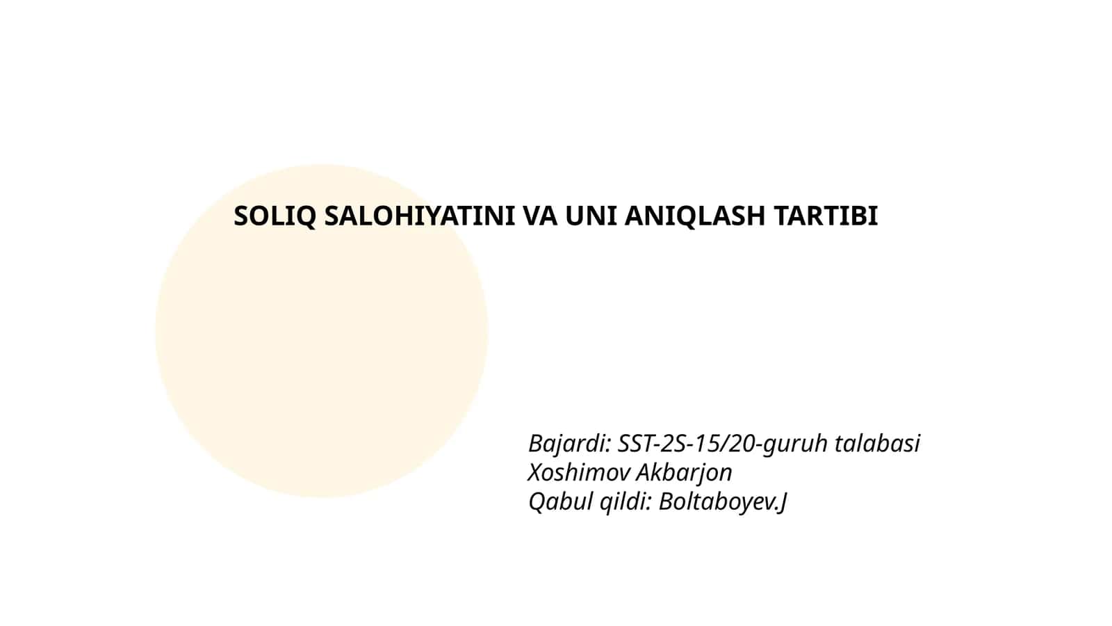 SOLIQ SALOHIYATINI VA UNI ANIQLASH TARTIBI 1