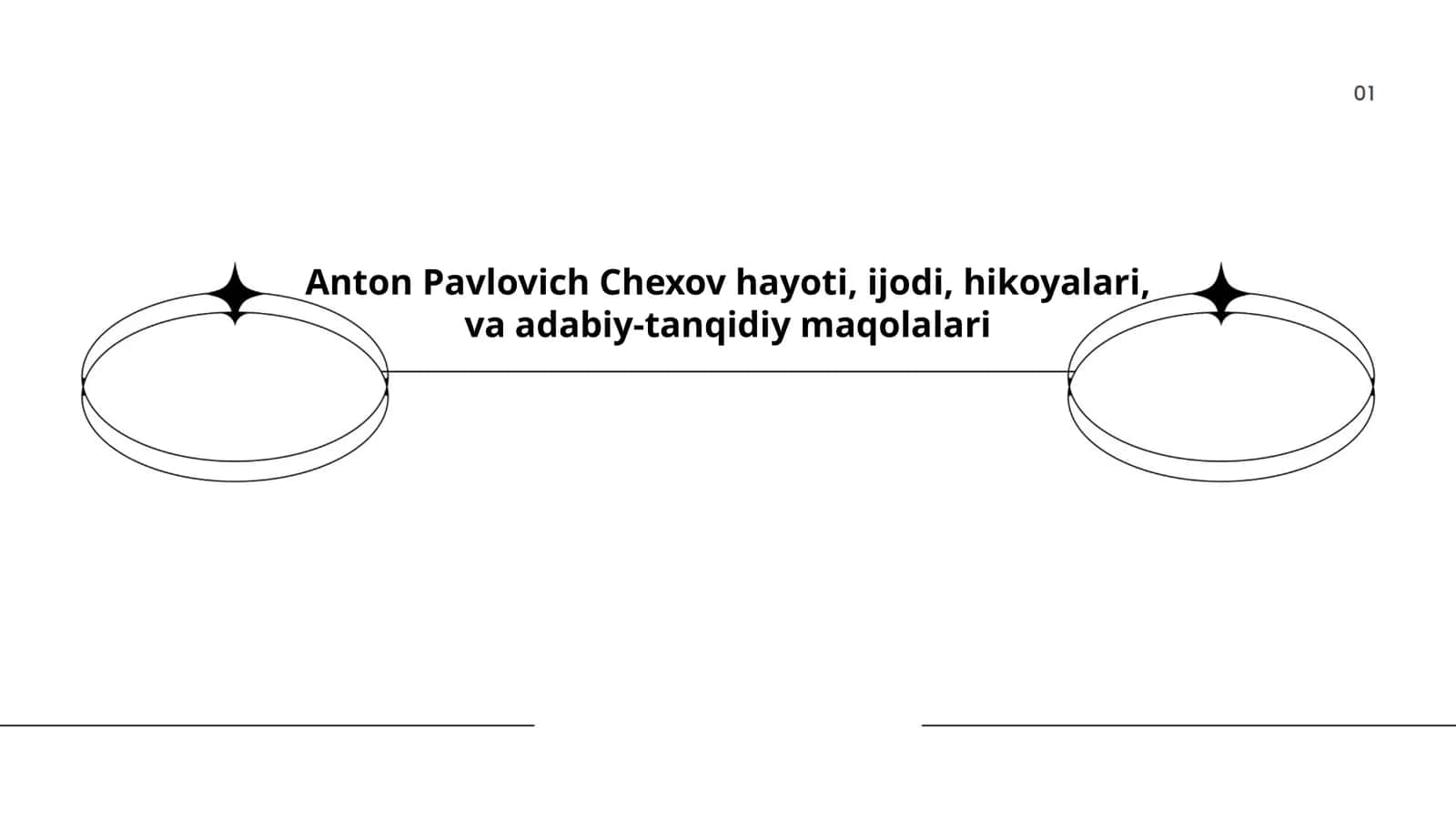 Anton Pavlovich Chexov hayoti, ijodi, hikoyalari, va adabiy-tanqidiy maqolalari 1