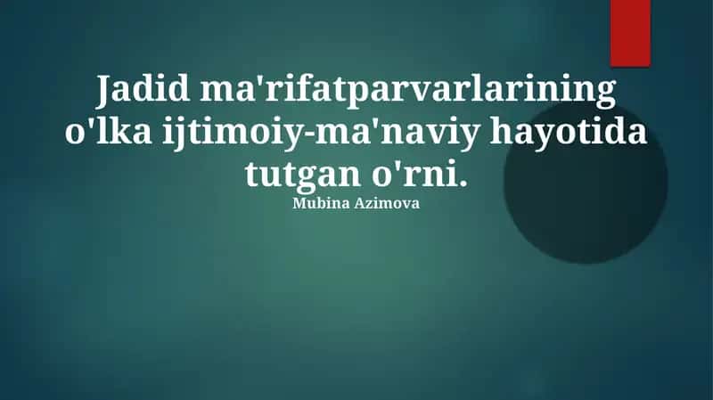 Jadidchilikning ma'rifiy merosi: asosiy yo'nalishlar 1